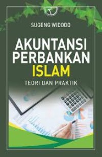 Image of Akuntansi perbankan islam ( teori dan praktik )