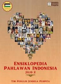 Image of Ensiklopedia pahlawan indonesia jilid 2