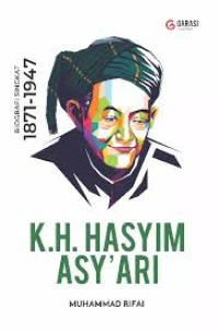 Image of K.h. hasyim asy'ari biografi singkat 1871-1947
