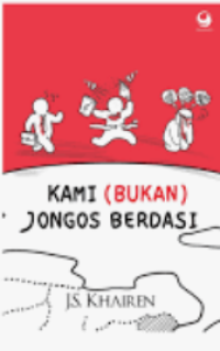 Image of Kami (Bukan) Jongos Berdasi