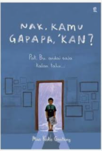 Image of Nak, Kamu Gapapa, Kan?