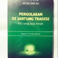 Image of Pergolakan di jantung tradisi : nu yang saya amati