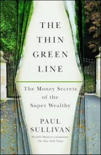 Image of The thin green line ( the money secrets of the super wealthy )